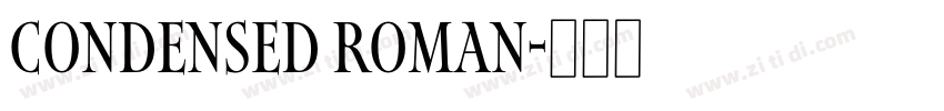 Condensed Roman字体转换